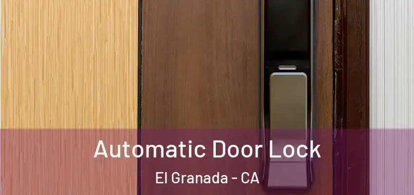  Automatic Door Lock El Granada - CA