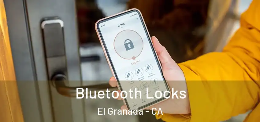  Bluetooth Locks El Granada - CA