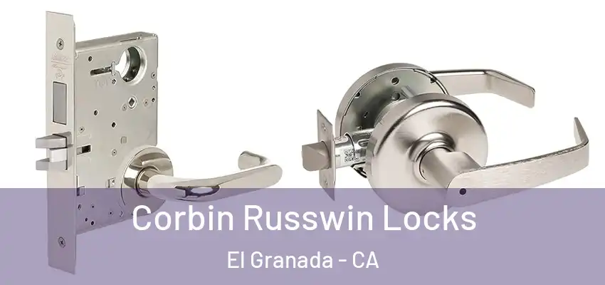 Corbin Russwin Locks El Granada - CA