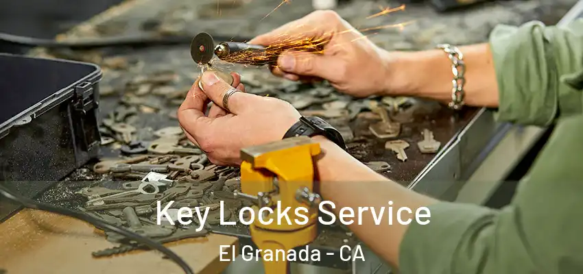  Key Locks Service El Granada - CA