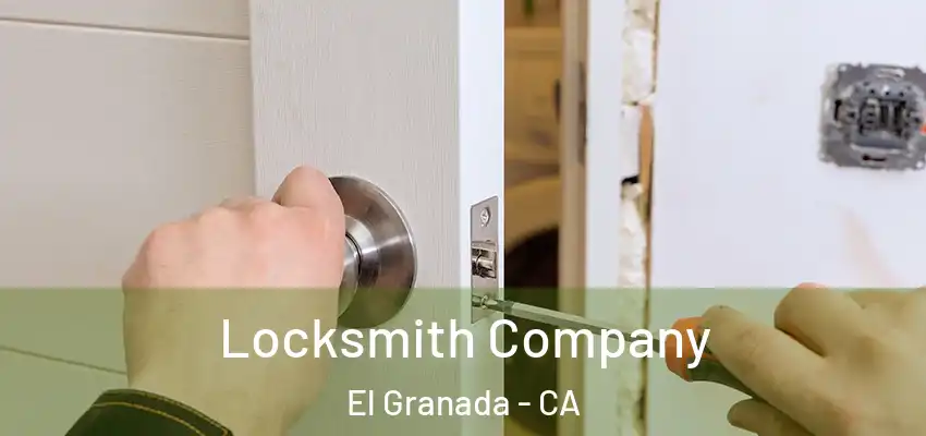  Locksmith Company El Granada - CA