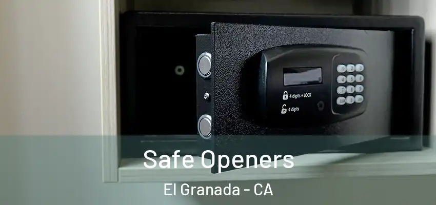  Safe Openers El Granada - CA